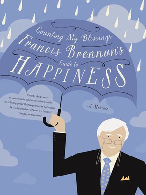 cover image of Counting My Blessings – Francis Brennan's Guide to Happiness